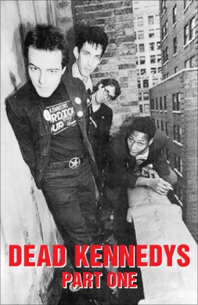 Dead Kennedys – Part one (2001)