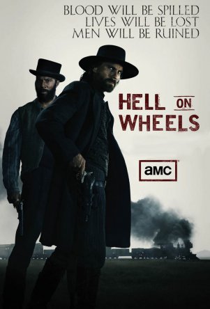 Ад на колесах / Hell on Wheels (1 Сезон ) (2011)