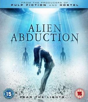 Инопланетное похищение / Alien Abduction (2014)