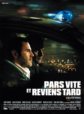 Семена смерти / Уйди скорей и не спеши обратно / Pars vite et reviens tard (2007)