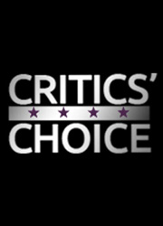     Critics Choice Awards ()