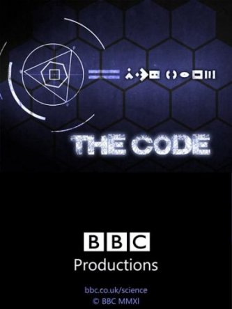 BBC. Тайный код жизни / The Code (Сезон 1) (2011)