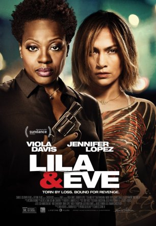 Лила и Ева / Lila & Eve (2015)