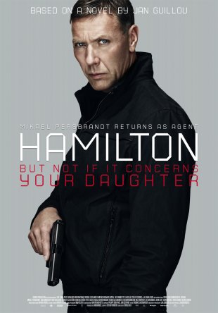 Агент Хамилтон: Похищенная / Hamilton: Men inte om det galler din dotter (2012)