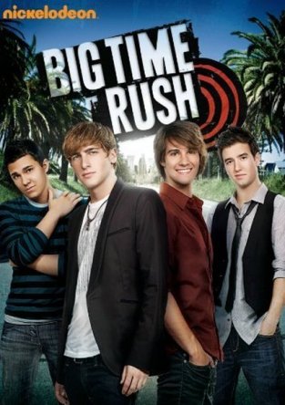 Вперед — к успеху! / Big Time Rush (Сезон 1-4) (2009–2013)