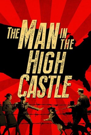Человек в высоком замке / The Man in the High Castle (Сезон 1) (2015)