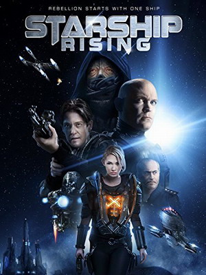 Звездный крейсер: Восстание / Starship: Rising (2014)