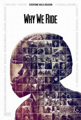 Почему мы ездим на мотоциклах / Why We Ride (2013)