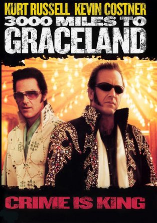 3000    / 3000 Miles to Graceland (2001)