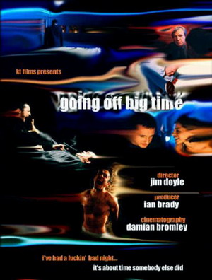  - / Going Off Big Time (2000)
