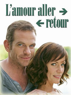 Возвращение любви / L'amour aller-retour (2009)