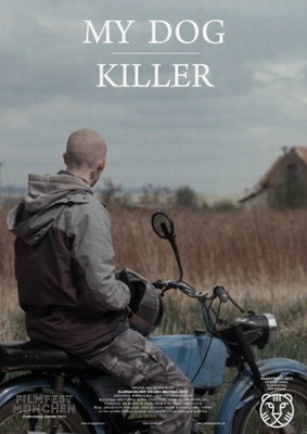    / My dog killer / Moj pes Killer (2013)