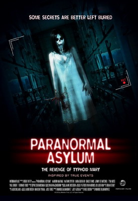  :    / Paranormal Asylum: The Revenge of Typhoid Mary (2013)