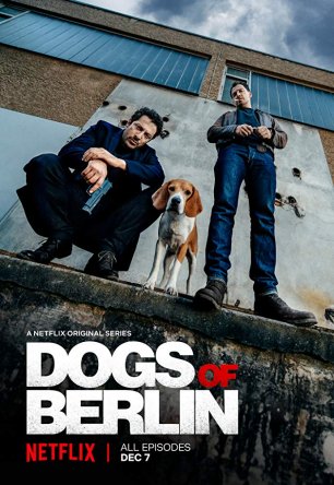 Берлинские легавые / Собаки Берлина / Dogs of Berlin (Сезон 1) (2018)