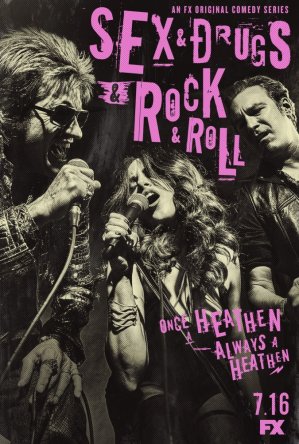 Секс, наркотики и рок-н-ролл / Sex&Drugs&Rock&Roll (Сезон 1) (2015)