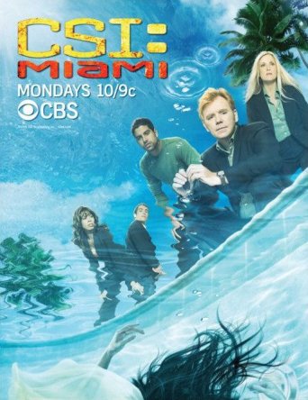 C.S.I.:  / CSI: Miami ( 1-10) (2002-2012)