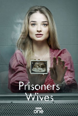 Жёны заключенных / Жены узников / Prisoners Wives (Сезон 1) (2012)