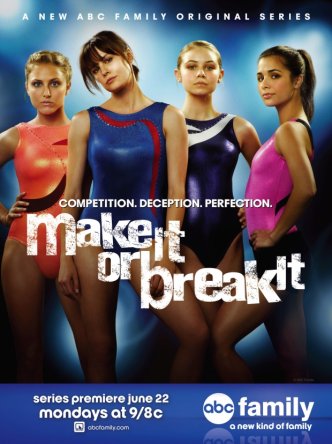  / Make It or Break It ( 1-3) (20092012)