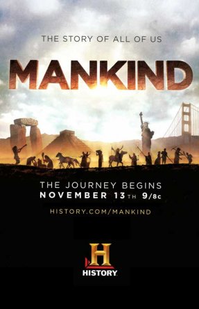 Человечество: История всех нас / Mankind: The Story of Al of Us (2012)