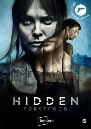 Скрытые: Первородный / Hidden: Forstfodd / Hidden: Firstborn (Сезон 1) (2019)