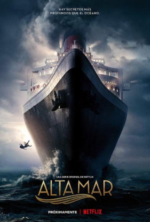 Открытое море / Alta Mar / High Seas (Сезон 1-3) (20192-2020)