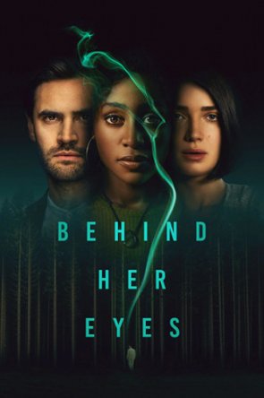 В её глазах / Behind Her Eyes (Сезон 1) (2021)
