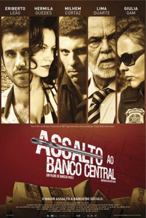     / Assalto ao Banco Central (2011)