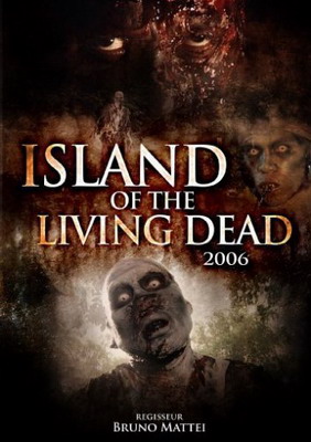 Остров живых мертвецов / L'isola dei morti viventi (2007)